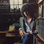 COLIN BLUNSTONE / NEVER EVEN THOUGHT