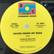 COMMON SENSE / VOICES INSIDE MY HEAD