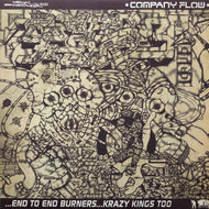 COMPANY FLOW / End To End Burners / Krazy Kings Too