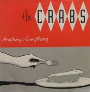 CRABS / ANYTHING & EVERYTHING