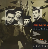 CURIOSITY KILLED THE CAT / KEEP YOUR DISTANCE