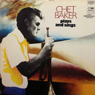CHET BAKER / PLAYS AND SINGS