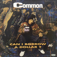 COMMON SENSE / CAN I BORROW A DOLLAR