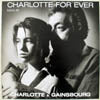 CHARLOTTE＆GAINSBOURG / CHARLOTTE FOR EVER