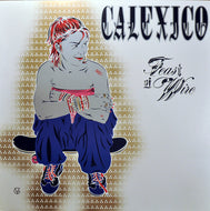CALEXICO / FEAST OF WIRE
