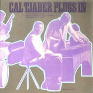 CAL TJADER / CAL TJADER PLUGS IN