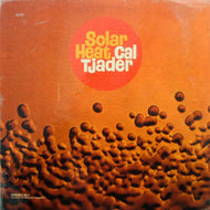 CAL TJADER / SOLAR HEAT