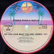 CHAKA KHAN & RUFUS / DO YOU LOVE WHAT YOU FELL