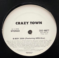 CRAZY TOWN / B-BOY 2000