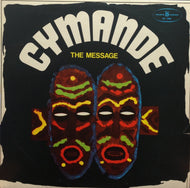 CYMANDE / THE MESSAGE