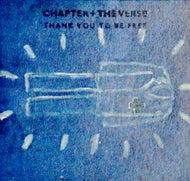 CHAPTER AND THE VERSE / THANK YOU TO BE FREE