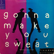 C & C MUSIC FACTORY / GONNA MAKE YOU SWEAT