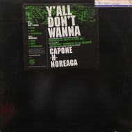 CNN (CAPONE-N-NOREAGA) / Y'ALL DON'T WANNA