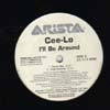 CEE-LO / ILL BE AROUND
