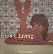 CENTRAL LIVING / EVERYDAY