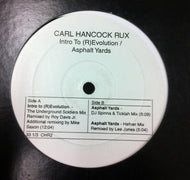 CARL HANCOCK RUX / INTRO TO (R)EVOLUTION / ASPHALT YARDS