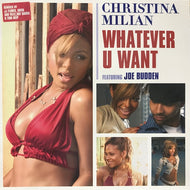 CHRISTINA MILIAN / WHATEVER U WANT