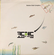 COD HEAD / BROKEN DUB COMPLEX