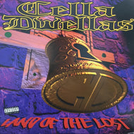 CELLA DWELLAS / LAND OF THE LOST