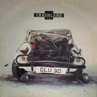 CRASHLAND / GLUED