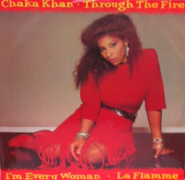 CHAKA KHAN / THROUGH THE FIRE