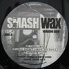 CLINTON SPARKS / SMASH WAX VOL.1