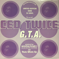 CED TWICE / G.T.A.