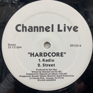 CHANNEL LIVE / HARDCORE