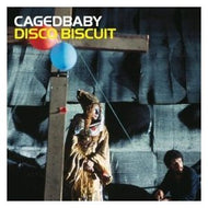 CAGEDBABY / DISCO BISCUIT