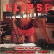 CLIPSE / Studyin' Ya'll / Re Up Anthem