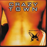CRAZY TOWN / BUTTERFLY