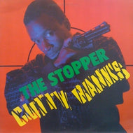 CUTTY RANKS / THE STOPPER