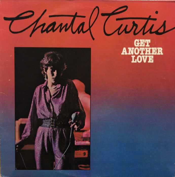 CHANTAL CURTIS / GET ANOTHER LOVE