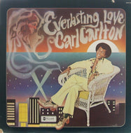CARL CARLTON / EVERLASTING LOVE