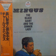 CHARLIE MINGUS / THE BLACK SAINT AND THE SINNER LADY