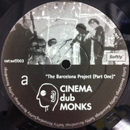 CINEMA DUB MONKS / THE BARCELONA PROJECT