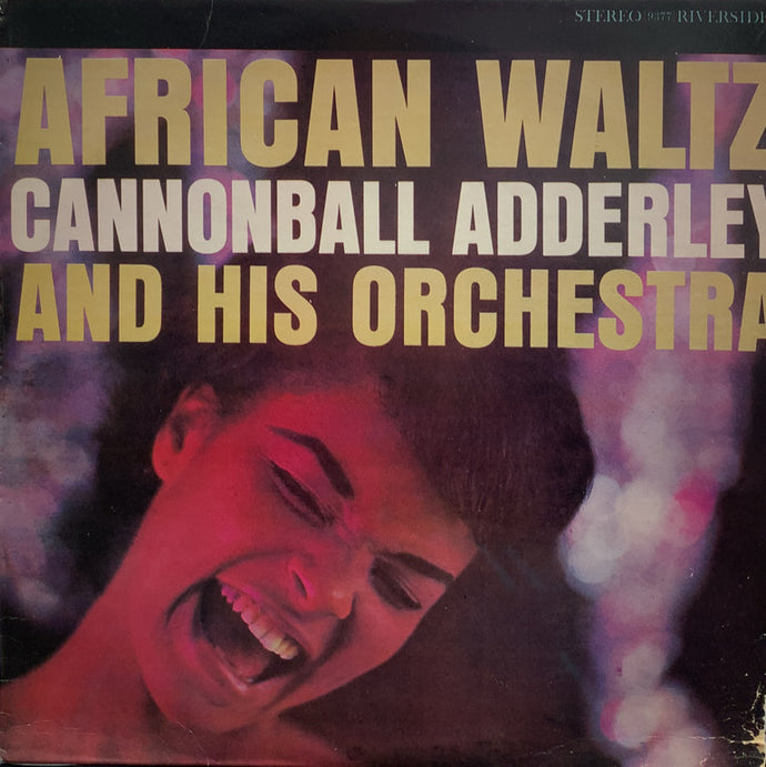 CANNONBALL ADDERLEY / AFRICAN WALTZ