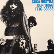 COSA NOSTRA / OUR THING