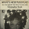 CHRISTOPHER SCOTT / WHAT'S NEW PUSSYCAT?