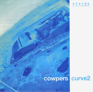 COWPERS / CURVE 2