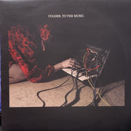 COLDER / TO THE MUSIC