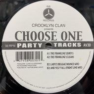 CROOKLYN CLAN / Chooze One
