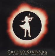 CHIEKO KINBARA / TRY A LITTLE LOVE feat. BLAZE