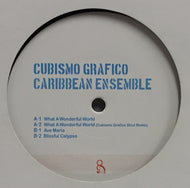 CUBISMO GRAFICO CARIBBEAN ENSEMBLE / WHAT A WONDERFUL WORLD