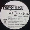 CROOKED I / SO DAMN HOOD