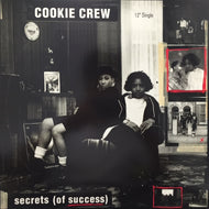 COOKIE CREW / SECRETS (OF SUCCESS)
