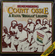 COUNT OSSIE / REMEMBERING COUNT OSSIE : A RASTA REGGAE LEGEND