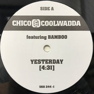 CHICO & COOLWADDA / YESTERDAY