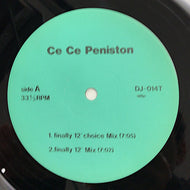 CE CE PENISTON / FINALLY / INCOGNITO / DON'T YOU WORRY BOUT A THNG