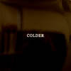COLDER / AGAIN